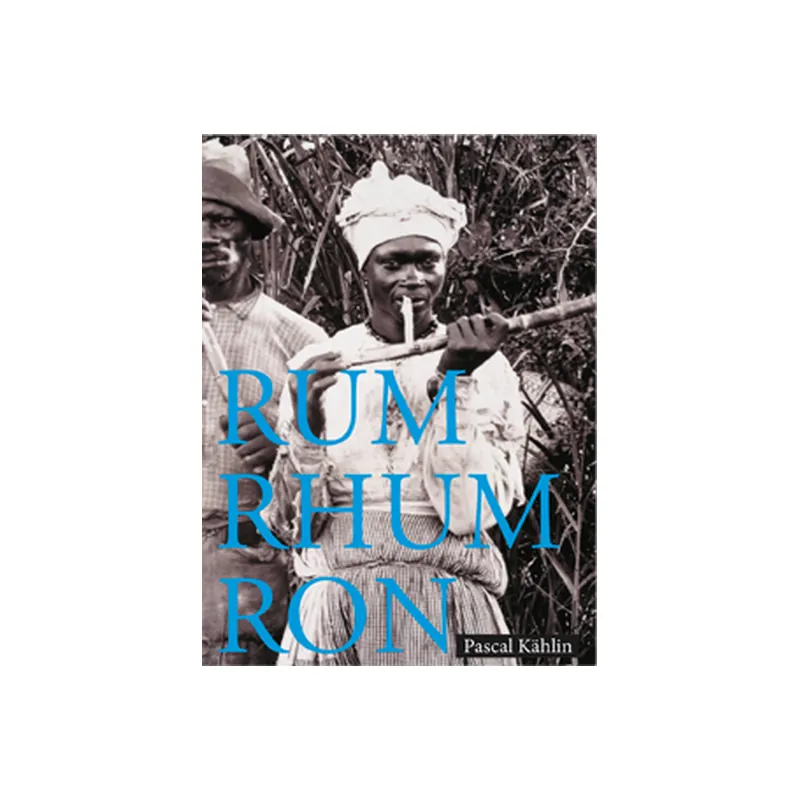 Rum Rhum Ron Rum Buch Englisch Pascal Kählin,  Stück