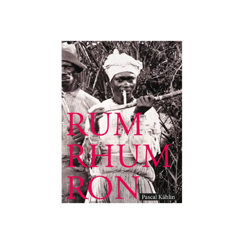 Rum Rhum Ron Rum Buch Französisch Pascal Kählin,  Stück